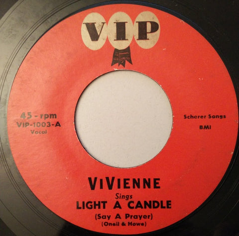 Vivienne ‎– Light A Candle - VG+ 7" Single 45RPM VIP USA - Pop