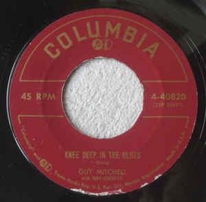 Guy Mitchell With Ray Conniff ‎- Knee Deep In The Blues / Take Me Back Baby - VG+ 7" 45 Single 1957 USA - Pop - Shuga Records