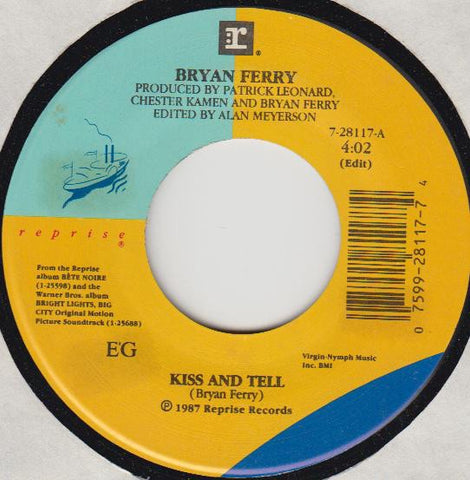 Bryan Ferry- Kiss And Tell / Zamba- M 7" Single 45RPM- 1988 Reprise Records USA- Pop/Rock
