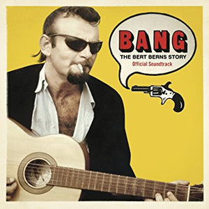 Various - Bang: The Bert Berns Story - New Vinyl Record 2017 Legacy 2LP Pressing with Gatefold Jacket - Soundtrack / Documentary