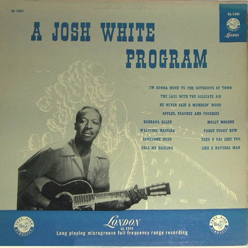 Josh White ‎– A Josh White Program - VG LP Record 1954 London UK Import Vinyl - Blues / Piedmont Blues - Shuga Records