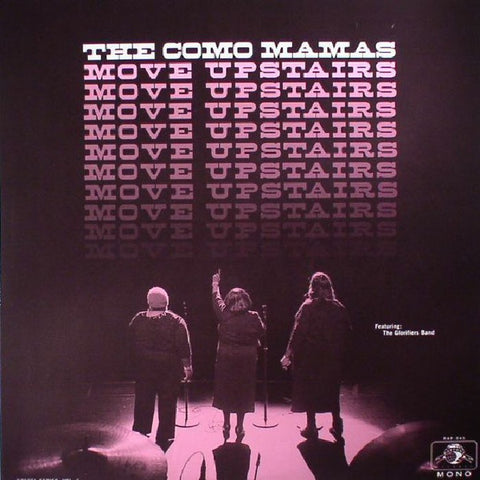 The Como Mamas ‎– Move Upstairs - New Vinyl 2017 Daptone Records Mono Pressing with Download - Funk / Gospel