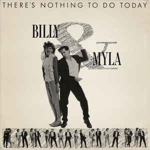 Billy & Myla - There's Nothing To Do Today - M- Promo 12" Single 1983 Columbia USA - Electronic / New Wave / Synth-Pop