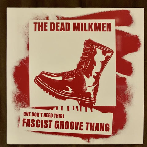 The Dead Milkmen ‎– (We Don't Need This) Fascist Groove Thang / A Complicated Faith - New 7" Single Record 2020 Giving Groove Blue Swirl Vinyl & Numbered - Punk