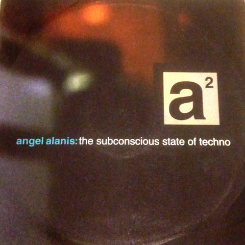 Angel Alanis The Subconscious State Of Techno - Mint- 2 Lp Set 1999 USA - Chicago Techno
