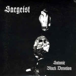 Sargeist - Satanic Black Devotion - New Cassette 2016 Foreign Sounds - Metal / Black Metal