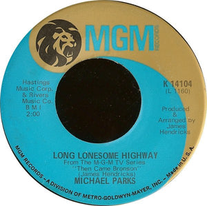 Michael Parks – Long Lonesome Highway / Mountain High MINT- 1970 MGM Records 7" Single - Country