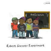Robert Glasper Experiment - ArtScience - New 2 Lp Record 2016 USA Blue Note Vinyl - Jazz / Jazz-Funk