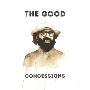 The Good - Concessions - New Vinyl Record 2016 - Chicago, IL Indie Rock