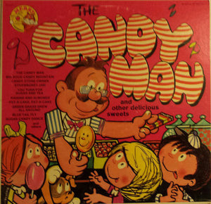 The Merry Singers & Orchestra ‎– The Candy Man And Other Delicious Sweets - VG+ 1972 Stereo USA - Children's
