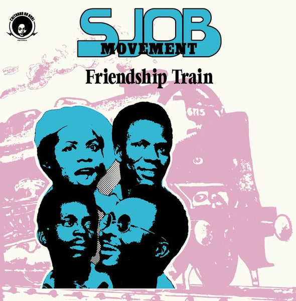 SJOB Movement ‎– Friendship Train (1977) - New LP Record 2017 Cultures Of Soul USA Vinyl - Afrobeat / African / Funk - Shuga Records