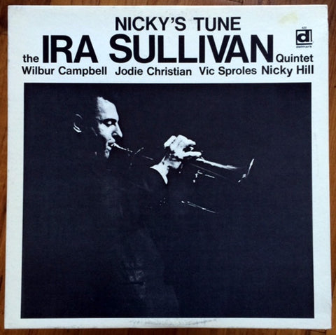 Ira Sullivan Quintet ‎– Nicky's Tune - Mint- Lp Record 1970 USA Original Vinyl - Jazz