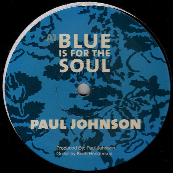 Paul Johnson - Blue Is For The Soul - New 12" Single Record 2003 Dust Traxx USA Vinyl - Chicago House - Shuga Records