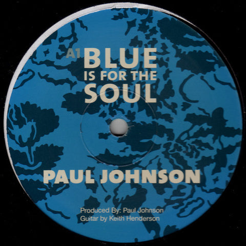 Paul Johnson - Blue Is For The Soul - New 12" Single Record 2003 Dust Traxx USA Vinyl - Chicago House