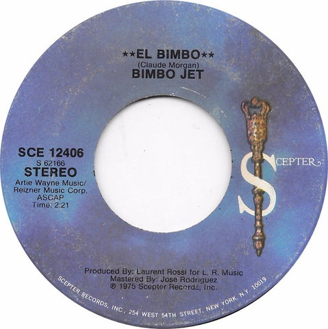 Bimbo Jet ‎– El Bimbo - M- 7" Single 45rpm 1975 Scepter USA - Latin / Disco