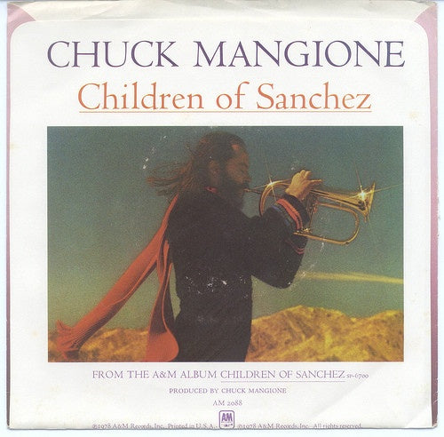 Chuck Mangione - Children Of Sanchez - Mint- 7" Single 45RPM 1978 A&M White Label Promo USA - Jazz - Shuga Records