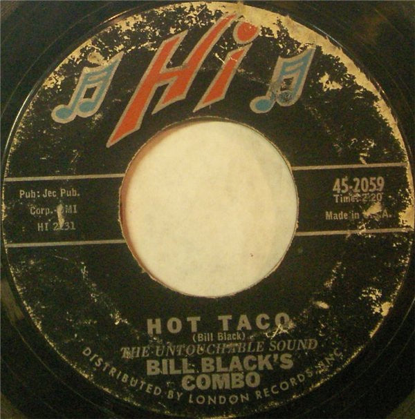 Bill Black's Combo ‎– Hot Taco / Joey's Song VG 7" Single 45rpm 1962 Hi USA - Rock / R&B