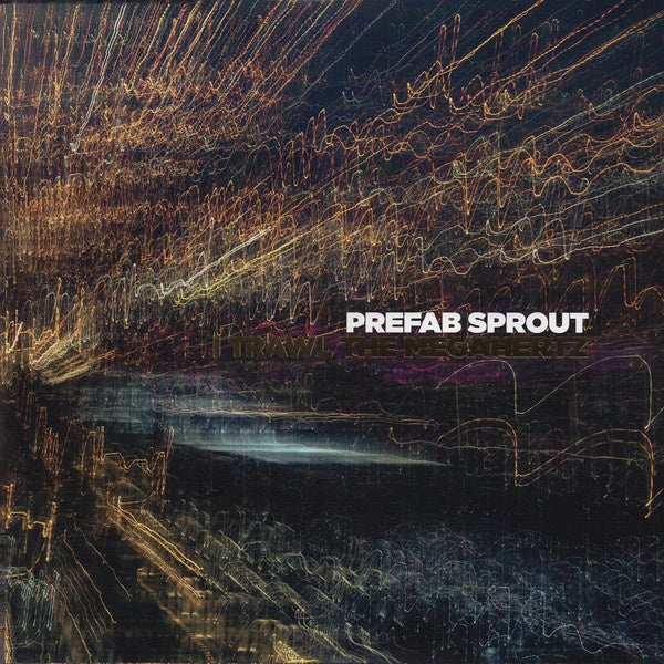 Prefab Sprout ‎– I Trawl The Megahertz - New 2 Lp 2019 Sony 180gram Reissue with Etched B-Side - Electronica / Modern Classical