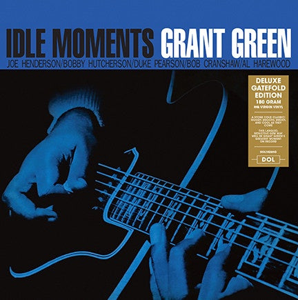 Grant Green ‎– Idle Moments (1964) - New Lp Record 2013 DOL Europe 180 gram Vinyl - Jazz / Bop