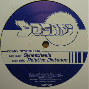 Dosadi ‎– Synesthesia - Mint- 12" Single Record 2000 Electric Mayhem USA Vinyl - Progressive House / Breakbeat