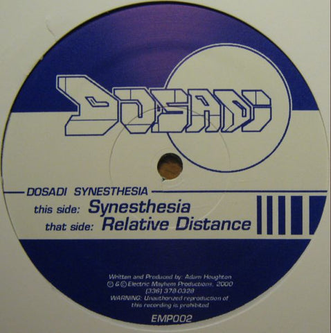 Dosadi ‎– Synesthesia - Mint- 12" Single Record 2000 Electric Mayhem USA Vinyl - Progressive House / Breakbeat