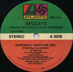 Deodato* Featuring Tom Hammer, Joe James, Tara Kennedy ‎– Everybody Wants My Girl - Mint- 12" Single Record - 1989 USA Atlantic Vinyl - Synth Pop