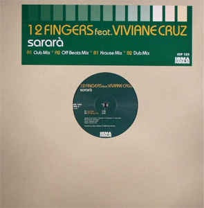 12 Fingers ‎– Sararà 0- Mint 12" Single Record - 2004 Italy Irman CasaDiPrimordine Vinyl - House - Shuga Records