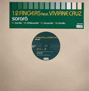 12 Fingers ‎– Sararà 0- Mint 12" Single Record - 2004 Italy Irman CasaDiPrimordine Vinyl - House