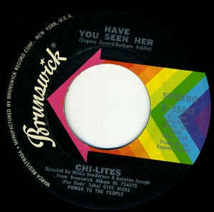 Chi-Lites- Have You Seen Her / Yes I'm Ready (If I Don't Get To Go) - VG 7" SIngle 45 Record 1971 USA - Soul