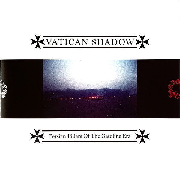 Vatican Shadow ‎– Persian Pillars Of The Gasoline Era - New LP Record 2020 USA 20 Buck Spin Nuclear Deal Splatter Colored Vinyl - Electronic / Dark Ambient / Industrial / Techno - Shuga Records