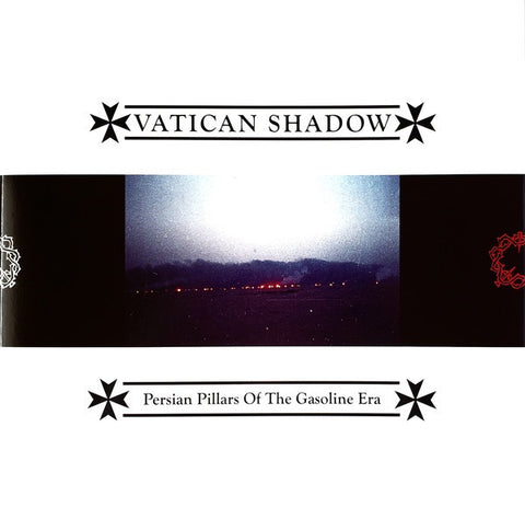 Vatican Shadow ‎– Persian Pillars Of The Gasoline Era - New LP Record 2020 USA 20 Buck Spin Nuclear Deal Splatter Colored Vinyl - Electronic / Dark Ambient / Industrial / Techno