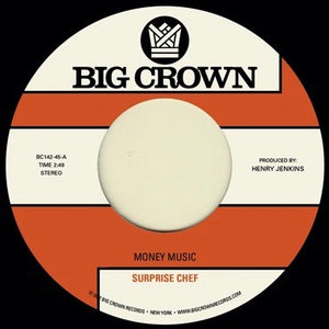 Surprise Chef - Money Music b/w Suburban Breeze - New 7" Single Record 2022 Big Crown Vinyl - Funk / Soul-Jazz / Hip Hop