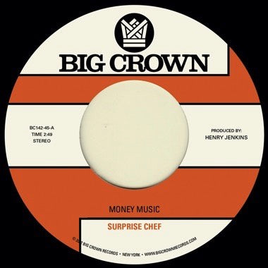 Surprise Chef - Money Music b/w Suburban Breeze - New 7" Single Record 2022 Big Crown Vinyl - Funk / Soul-Jazz / Hip Hop