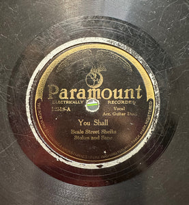 Beale Street Sheiks – You Shall / It's A Good Thing - 10" Shellac G (low grade) 78 RPM Paramount USA  - Pre War Blues / Memphis Blues / Delta Blues