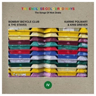 Bombay Bicycle Club & The Staves / Karine Polwart & Kris Drever - The Endless Coloured Ways: The Songs of Nick Drake - Road / Northern Sky - New 7" Single Record 2023 Chrysalis UK Vinyl - Indie Rock / Folk Rock