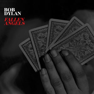 Bob Dylan - Fallen Angels - New LP Record 2016 Columbia USA Vinyl & Download - Rock / Folk Rock