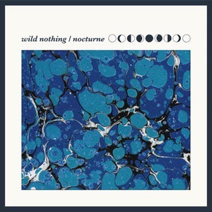 Wild Nothing – Nocturne (2012) - New LP Record 2022 Captured Tracks Blue Marbled Vinyl - Indie Rock / Dream Pop