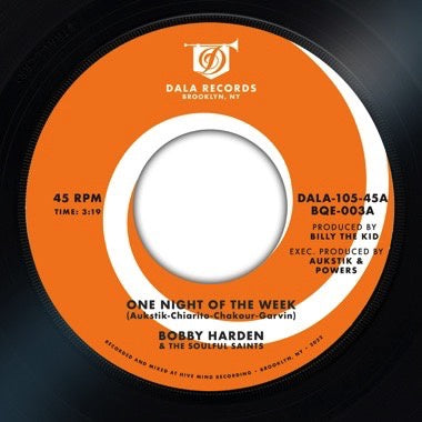 Bobby Harden & The Soulful Saints - One Night of the Week / Raise Your Mind - New 7" Single Record 2023 Dala Vinyl - Funk / Soul