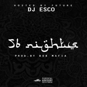 DJ Esco Hosted By Future – 56 Nights (2015) - New LP Record 2023 Epic Freebandz Vinyl - Hip Hop / Trap
