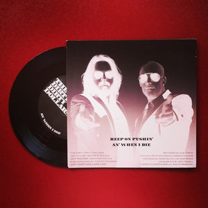 The Dirty Dirty Dollars - Keep On Pushin' / An' When I Die - New 7" Vinyl 2014 w/ Download - Chicago IL Rock / Garage / Southern