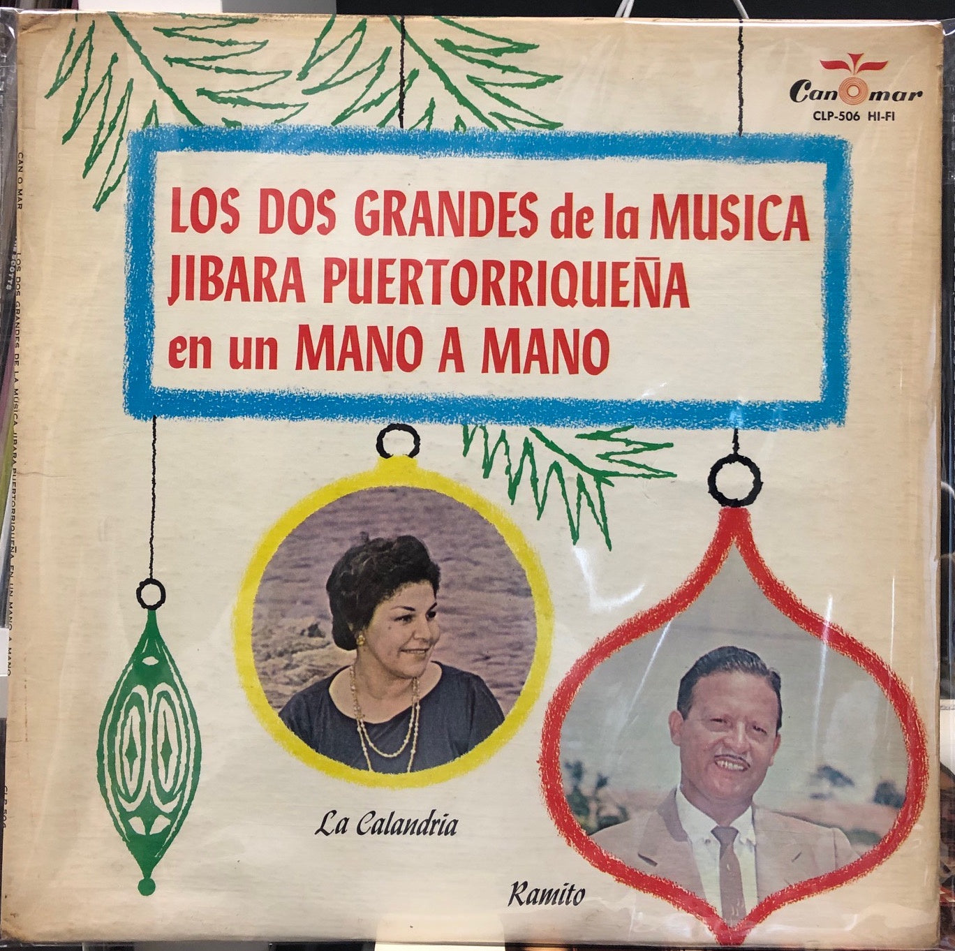 La Calandria Y Ramito, Claudio Ferrer Y Sus Jibaros – El Cantor De La Montana - VG LP Record 1960s Canomar USA Vinyl - Latin / Jibaro / Guaracha / Joropo - Shuga Records