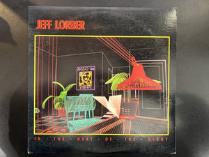 Jeff Lorber – In The Heat Of The Night - Mint- LP Record 1984 Arista USA Vinyl - Jazz-Funk / Soul