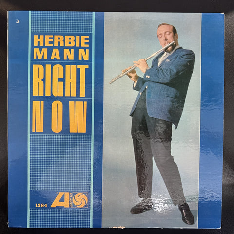Herbie Mann – Right Now - VG+ LP Record 1962 Atlantic USA Vinyl - Afro-Cuban Jazz / Bossa Nova