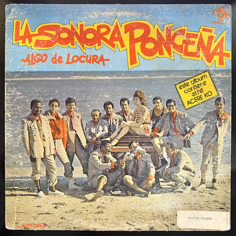 La Sonora Ponceña – Algo De Locura - VG- LP Record 1971 Inca USA Vinyl - Bolero / Guaguancó / Rumba / Afro-Cuban / Merengue / Son Montuno