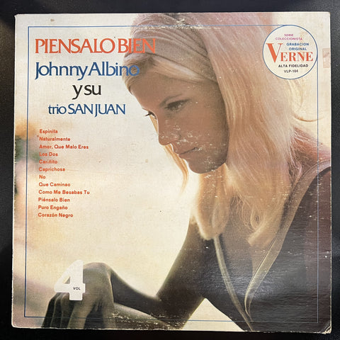 Johnny Albino y Su Trio San Juan – Piensalo Bien Volume 4 - VG LP Record Verne Recording Corporation Puerto Rico Vinyl - Bolero