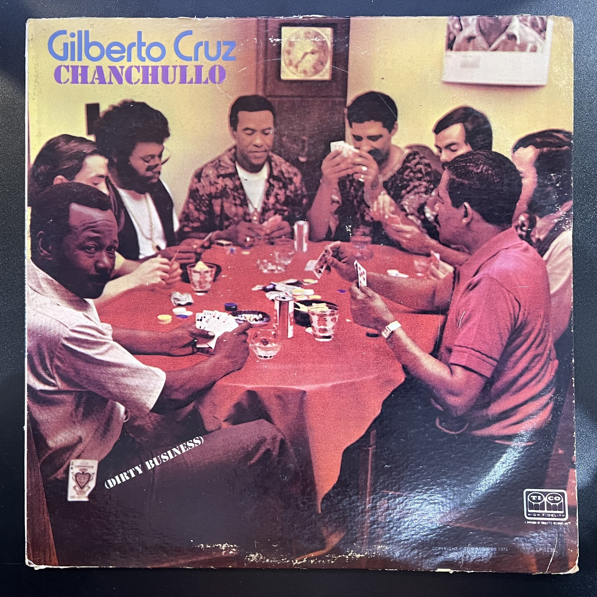 Gilberto Cruz – Chanchullo - VG LP Record 1971 Tico USA Vinyl - Salsa / Funk / Guaracha / Ballad / Son Montuno / Cha-Cha / Bolero