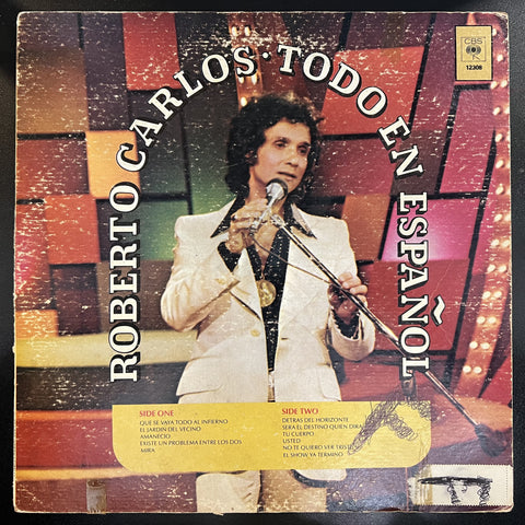 Roberto Carlos – Todo En Español - VG- LP Record 1980 CBS USA Vinyl - Latin / Pop