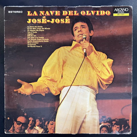 José José – La Nave Del Olvido - VG- LP Record 1970 Arcano USA Vinyl - Latin / Ballad