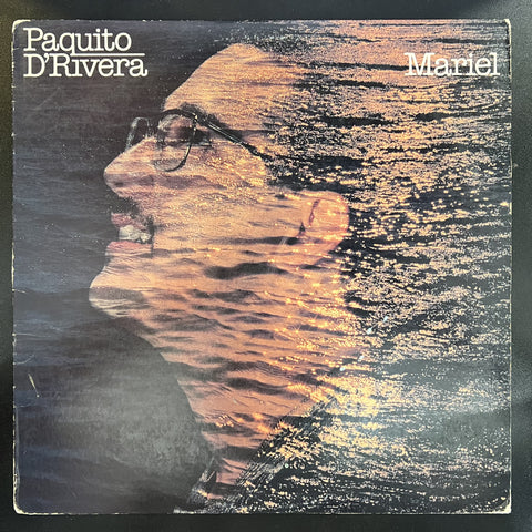 Paquito D'Rivera – Mariel - VG- LP Record 1982 Columbia USA Vinyl - Afro-Cuban Jazz / Smooth Jazz / Bolero / Jazz-Funk