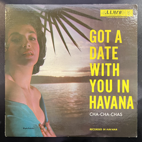 Hermanos Aviles Orchestra, Enrique Aviles & Orch., AAMCO Cubano Orchestra – Got A Date With You In Havana - VG LP Record 1958 AAMCO USA Vinyl - Cha-Cha